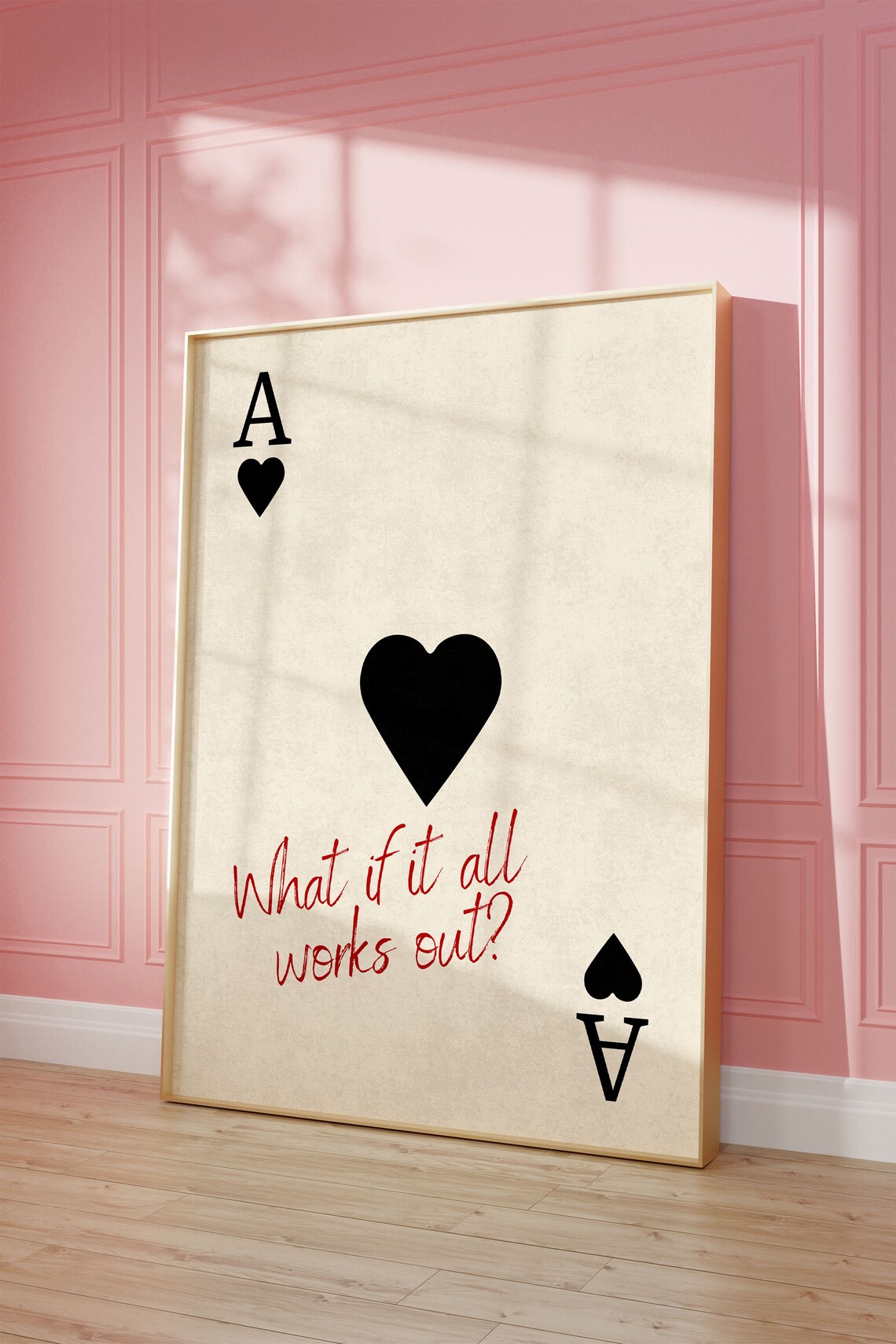 What If It All Works Out Ace Of Hearts Poster - Image 3