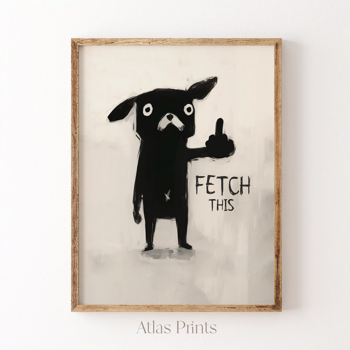 Funny Black Dog Middle Finger Fetch This Sarcastic Pet Humor Poster