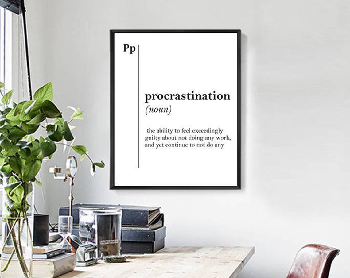 Procrastination Funny Dictionary Definition Office Typography Poster - Image 2