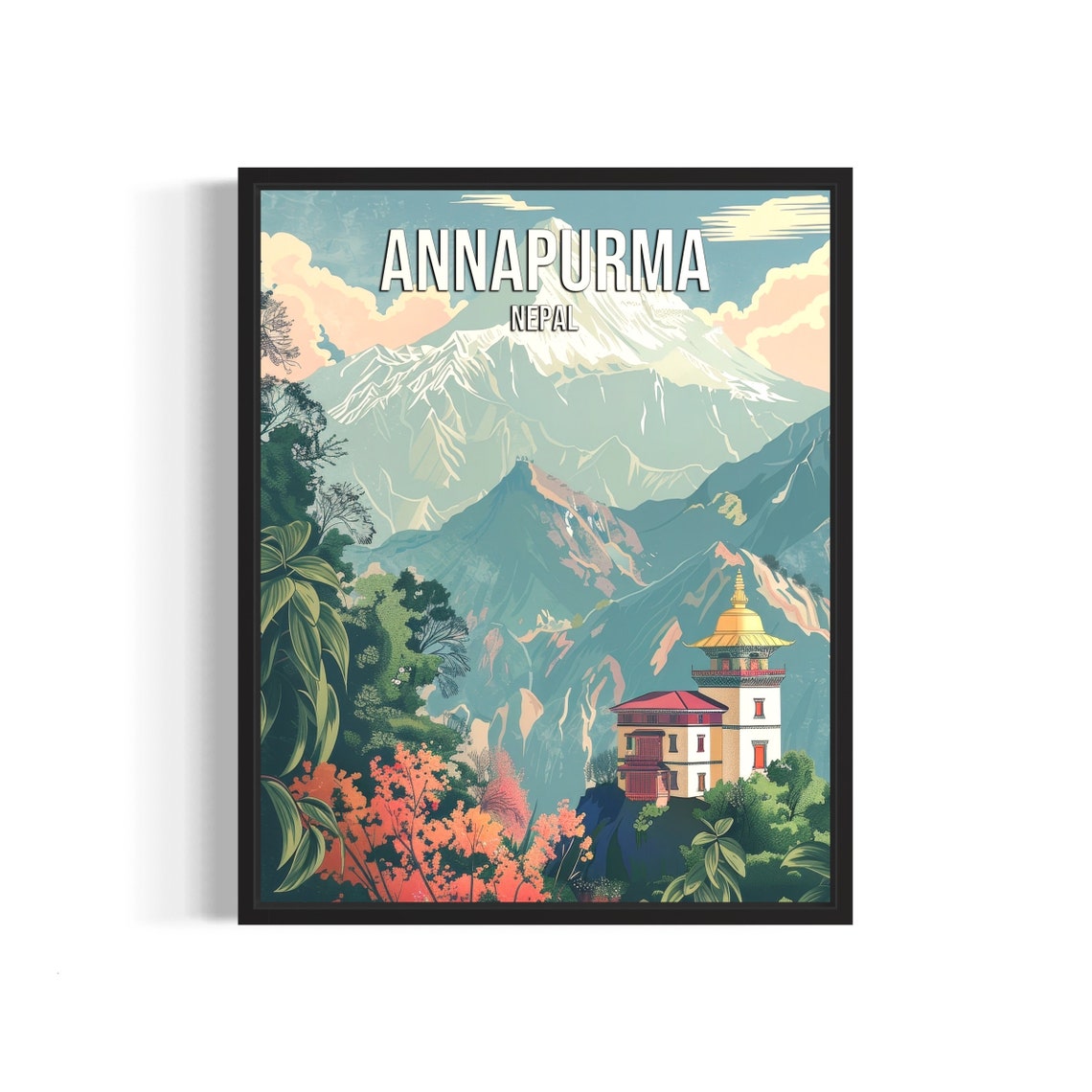 Annapurna Nepal Snow Peaks Monastery Valley Classic Travel Poster