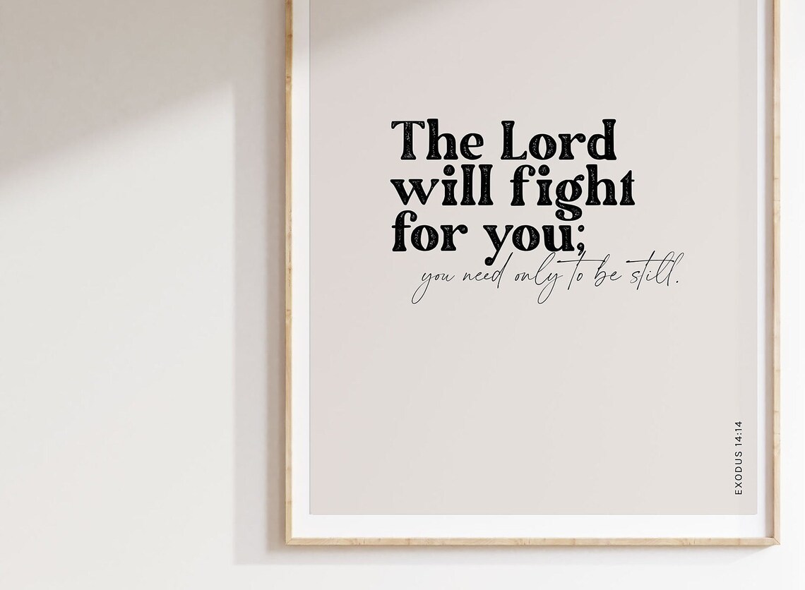 The Lord Will Fight for You, Exodus 14:14 Art Print - Image 2
