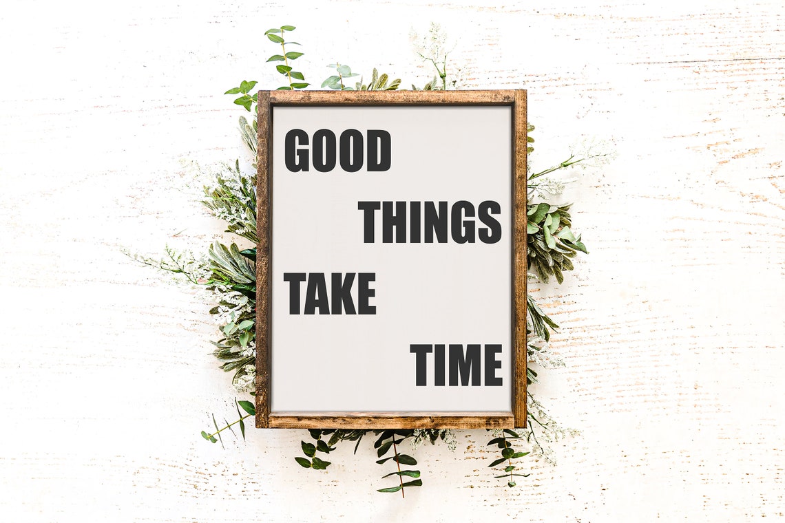 Good Things Take Time Bold Typography Motivational Quote Poster - Image 2