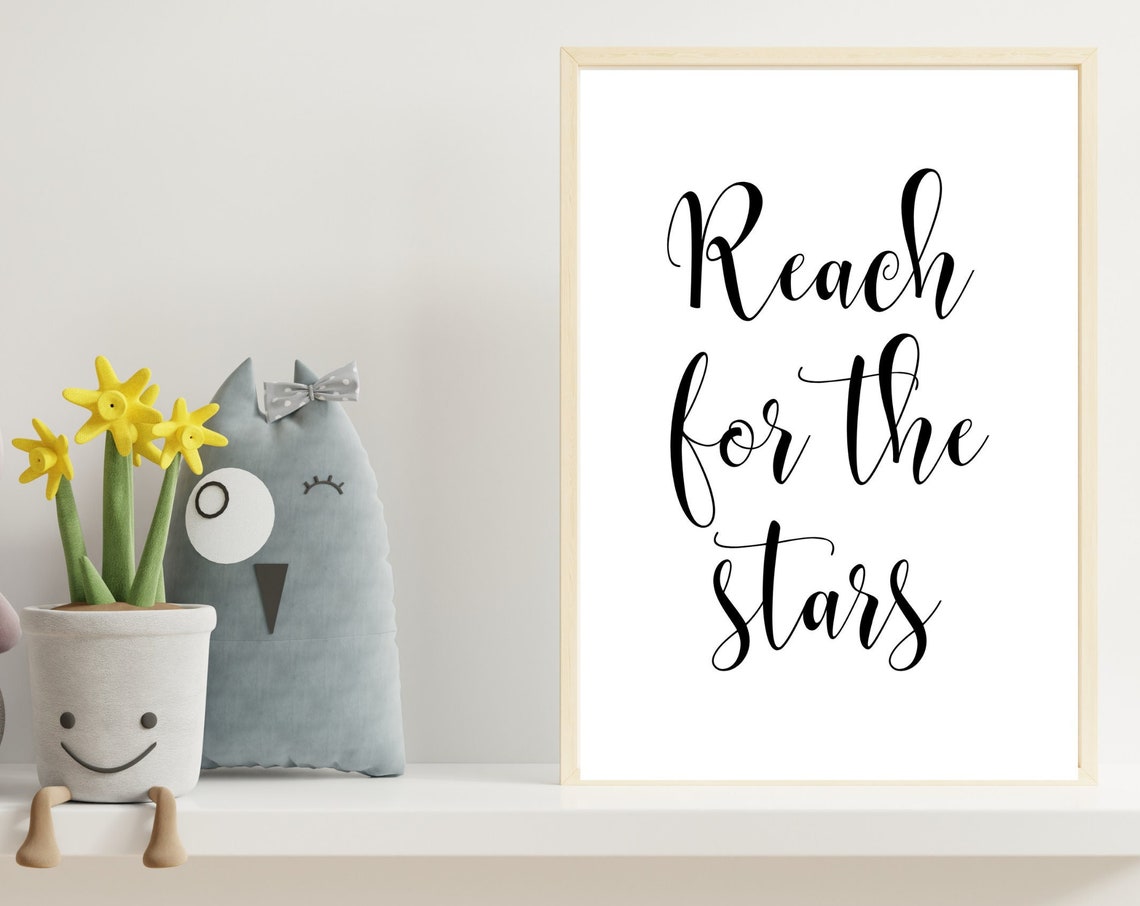 Reach For The Stars Wall Art Motivational Kids Room Print Girl Boy Bedroom Decor Children Room Wall Art Decor Instant
