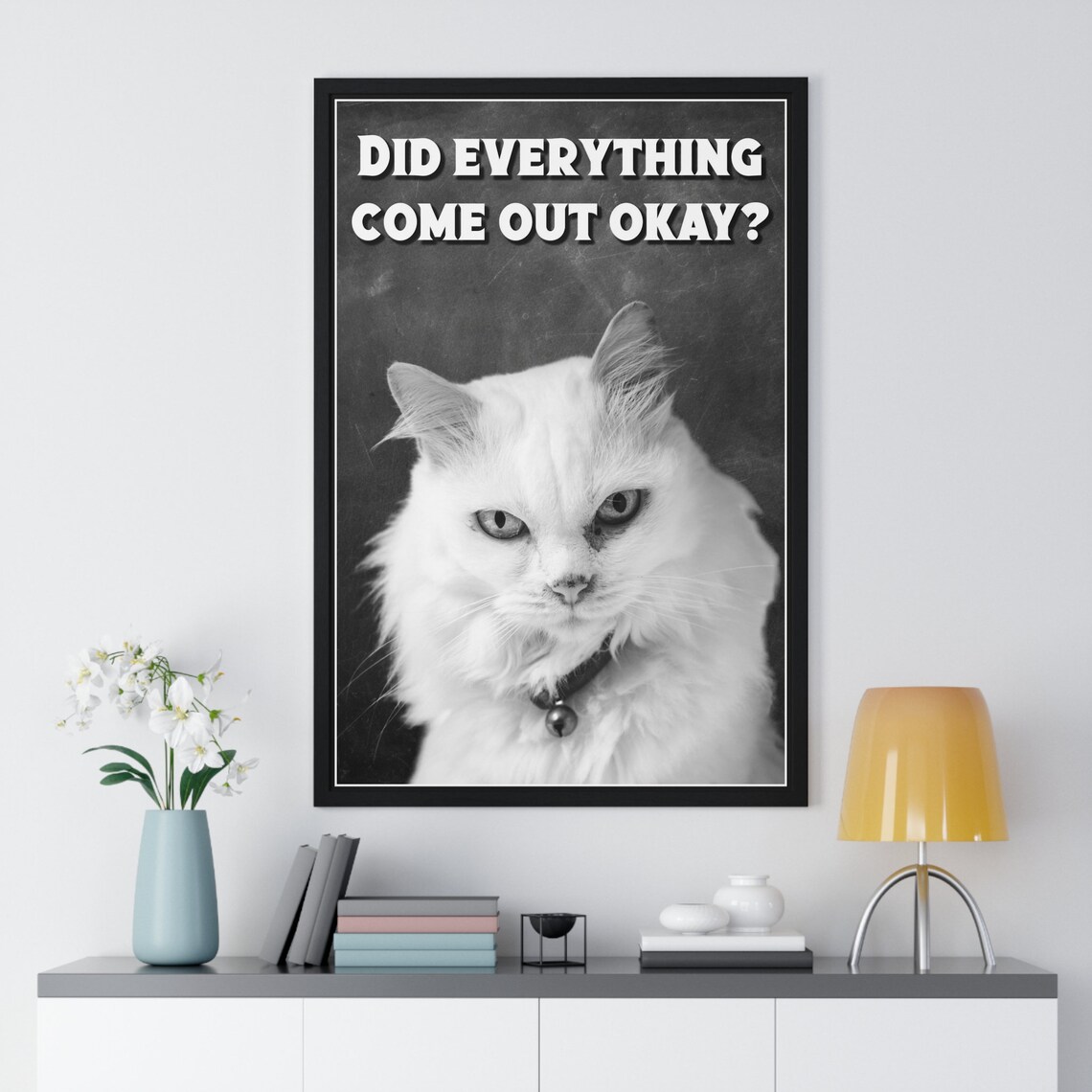 White Cat Black and White Did Everything Come Out Okay Bathroom Poster - Image 2