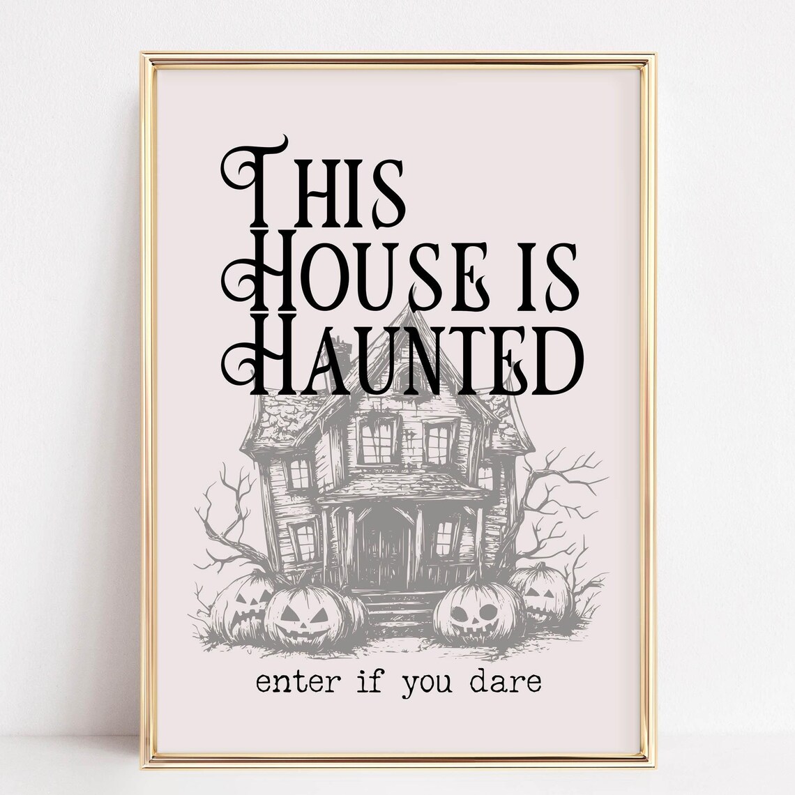 This House Is Haunted Enter If You Dare Haunted House Halloween Poster
