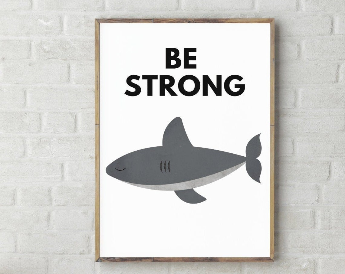 Be Strong Friendly Gray Watercolor Shark Nursery Affirmation Poster