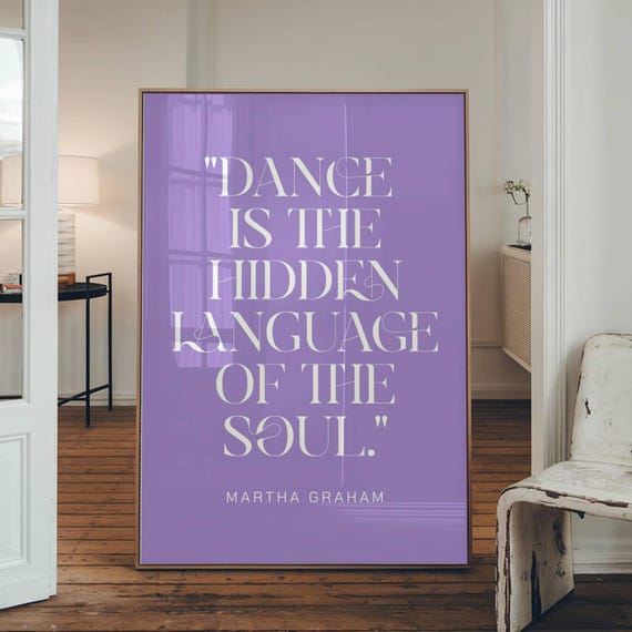 Inspirational Martha Graham Dance Quote Poster Lover Wall Art Studio Print Gift For Ballet Dancer Dorm Room Decor