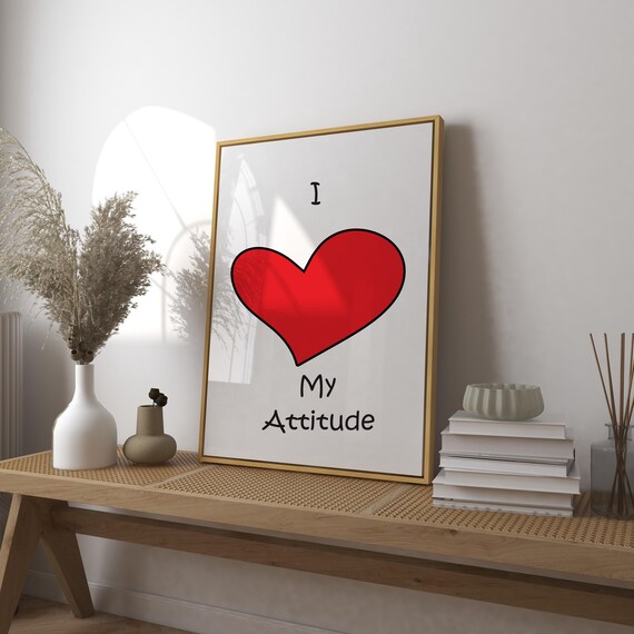 I Love My Attitude Art Print Poster Trendy Retro Mind Set Illustration Mid Century Inspiring Self Care Modern Kitchen