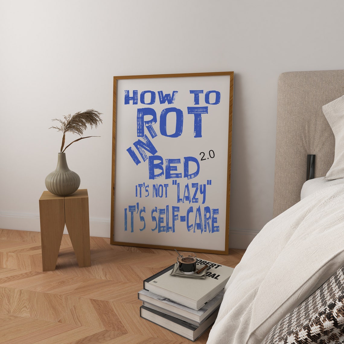How to Rot in Bed Blue Funny Self Care Lazy Day Bedroom Poster