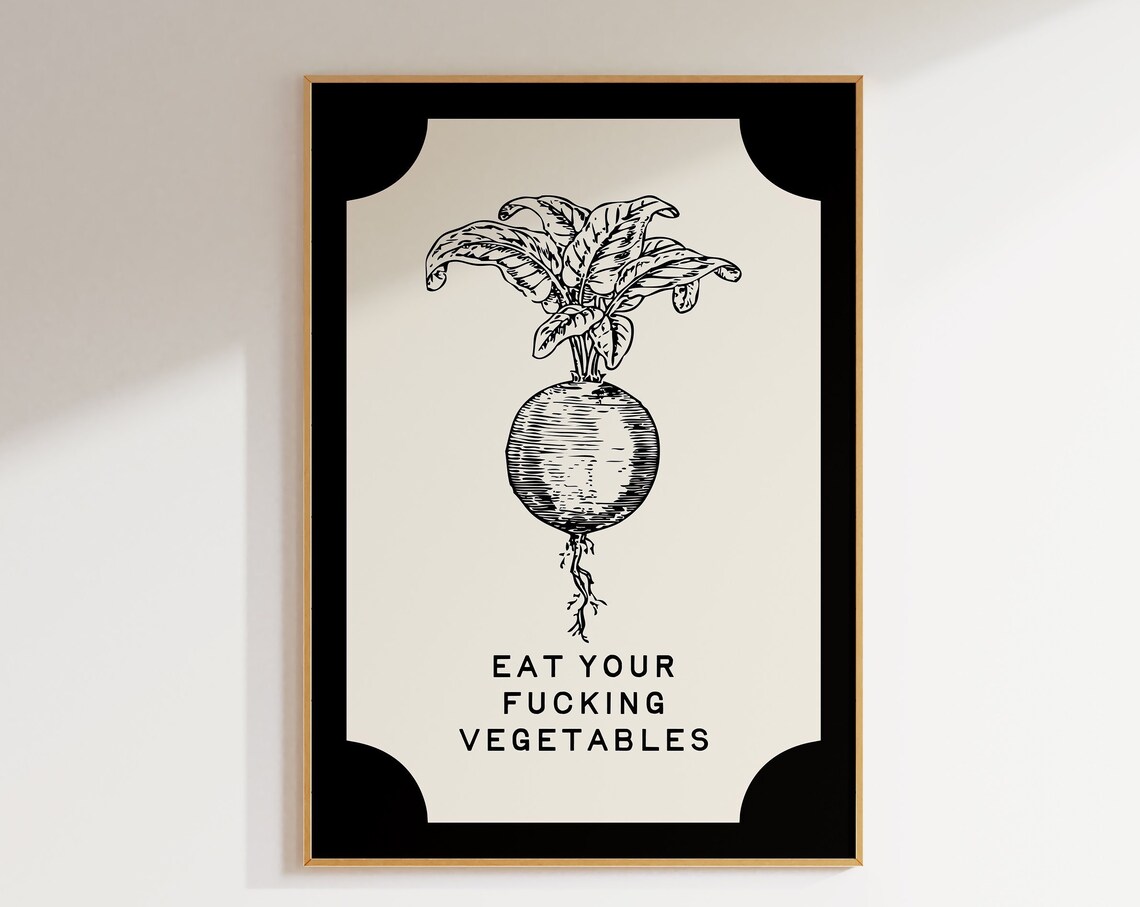 Funny Kitchen Decor Eat Your Veggies Print Rude Kitchen Wall Art Black White A80