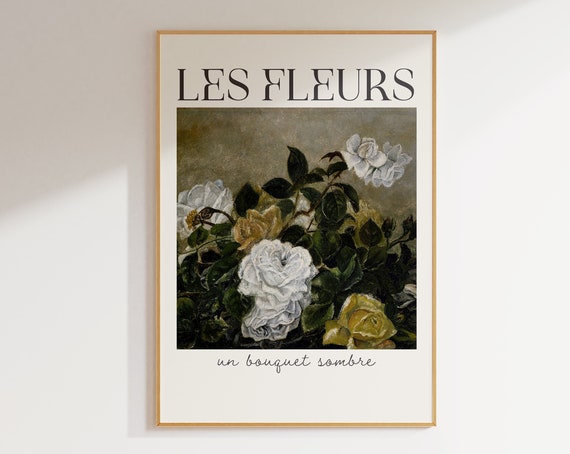 Les Fleurs Botanical Print Dark Moody Vintage Floral Art Wall Art Poster A20