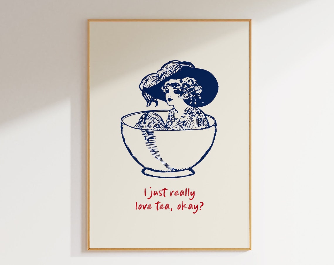 Funny Tea Lover Print Kitchen Decor Wall Art Cute Minimalist Art Prints A86