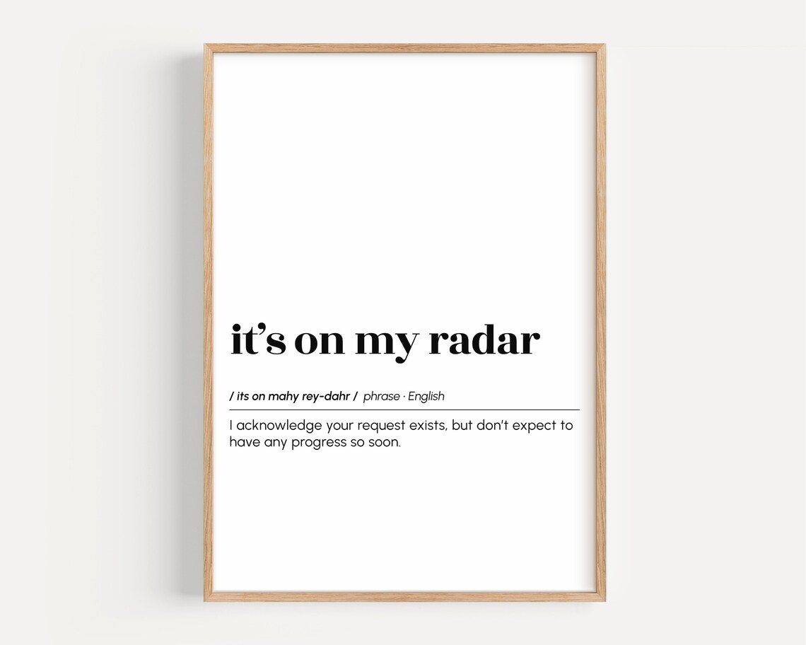 Its On My Radar Funny Office Poster Print