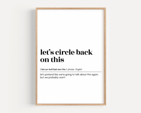 Lets Circle Back On This Funny Definition Print Office Wall Art Home Decor Coworker Gift