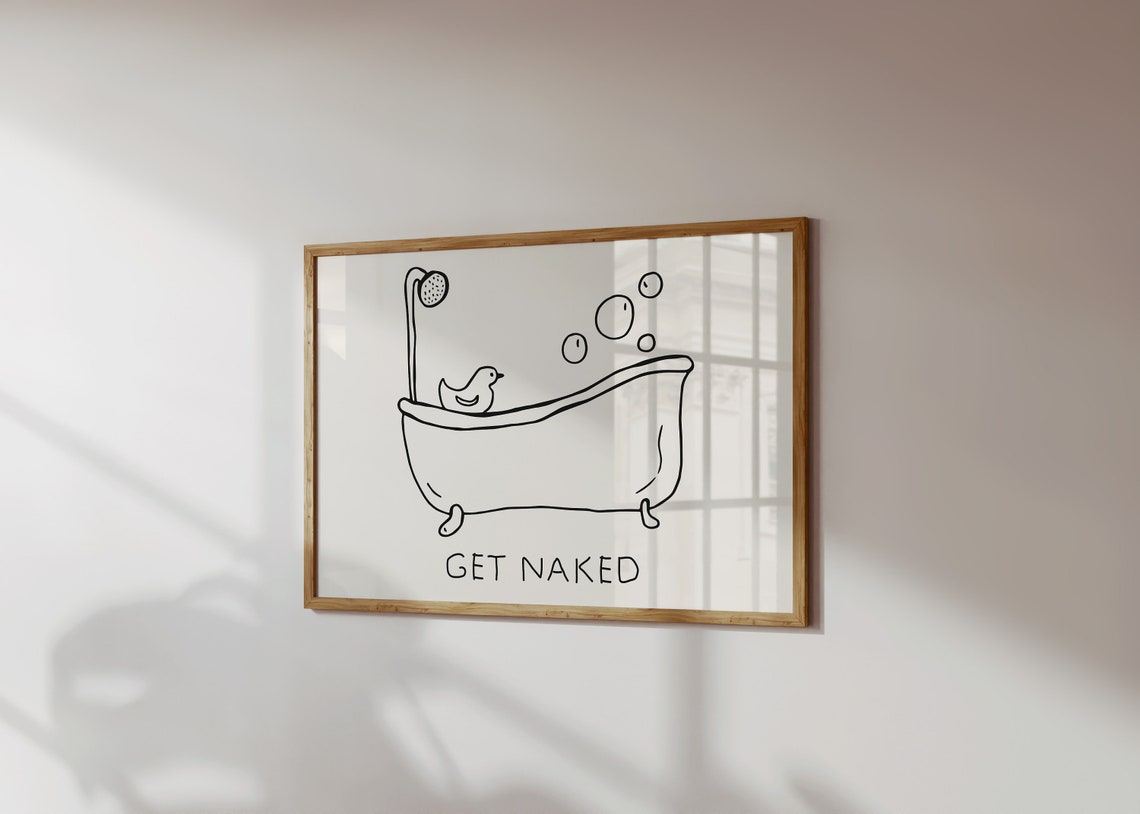 Get Naked Bathtub Rubber Duck Cute Funny Bathroom Quote Poster - Image 3