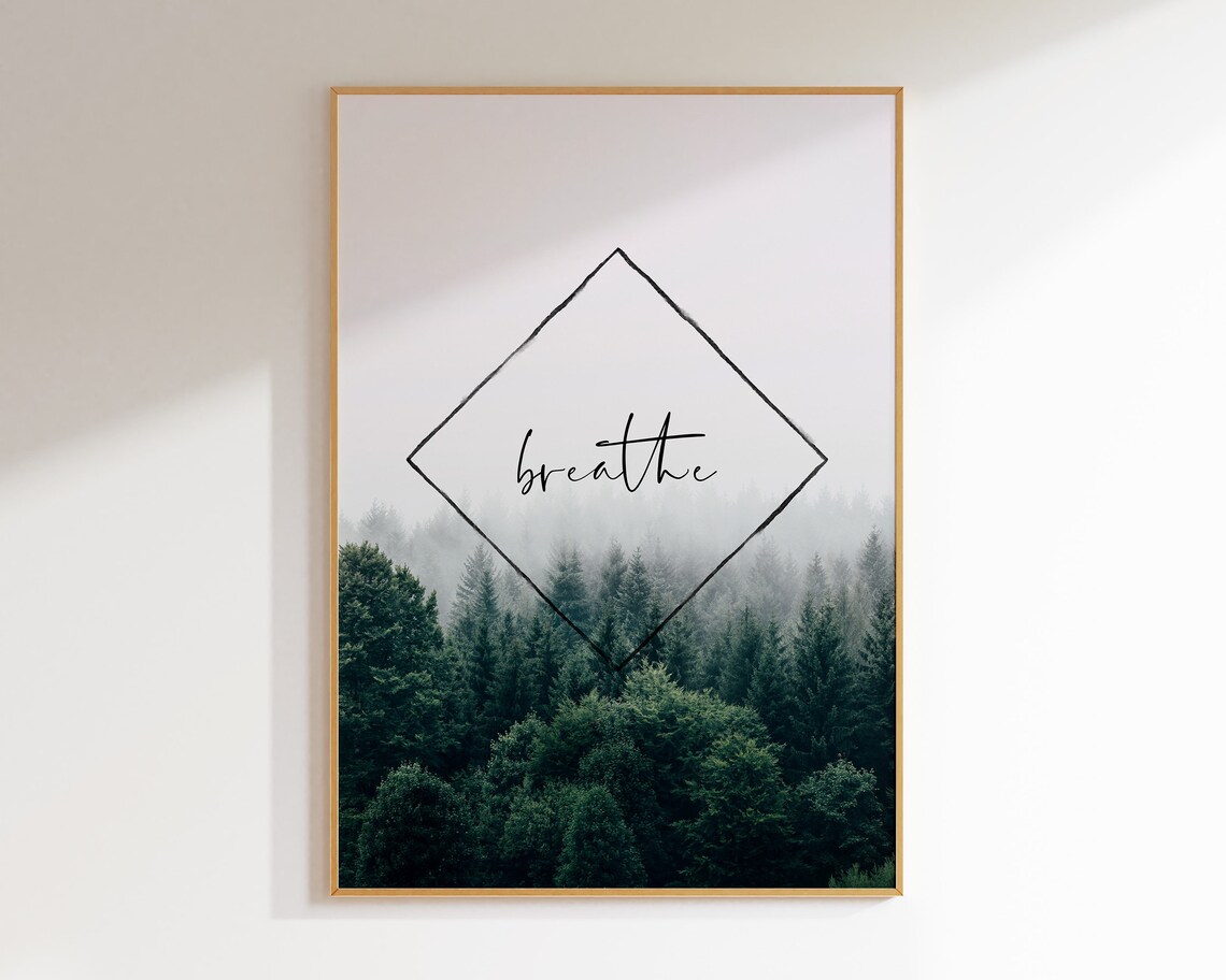 Breathe Print Wall Art Forest Print Inspirational Quote Motivational Wall Art Meditation Wall Decor Office Decor