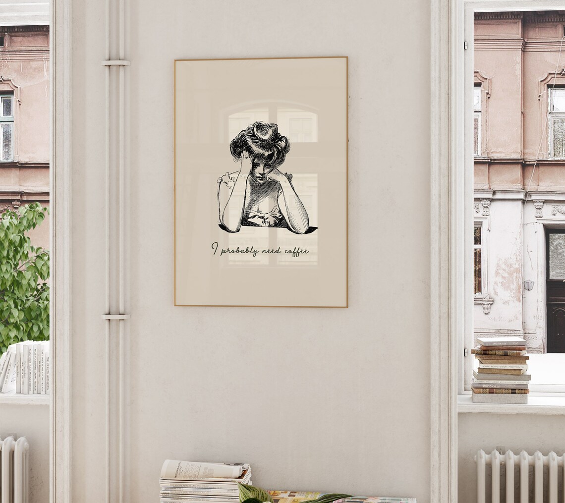 I Probably Need Coffee, Kitchen Wall Art Print - Image 2