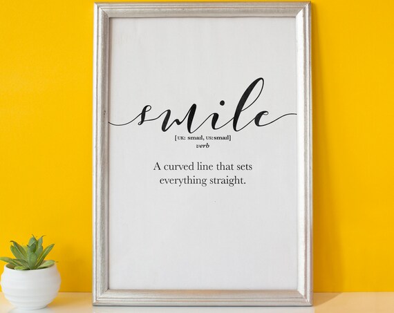 Smile Definition A Curved Line That Sets Everything Straight Poster