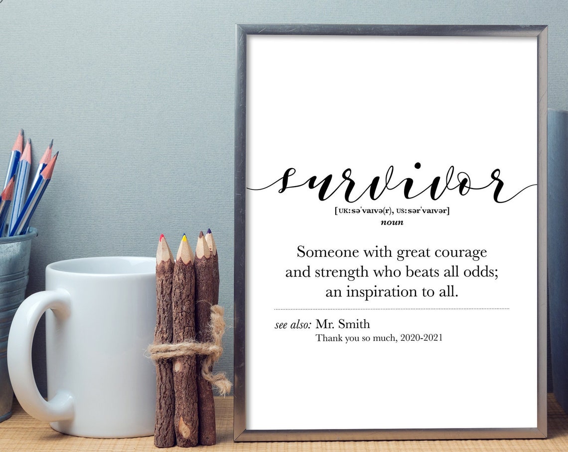 Personalized Survivor Definition Motivational Warrior Veteran Courage Sign Cancer Surgery Gifts Custom Name Encouragement Print