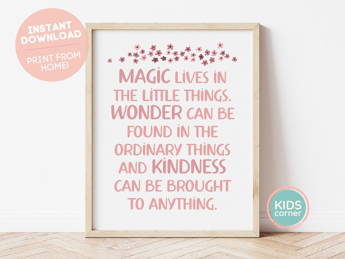 Magic Lives in the Little Things Quote Art Print