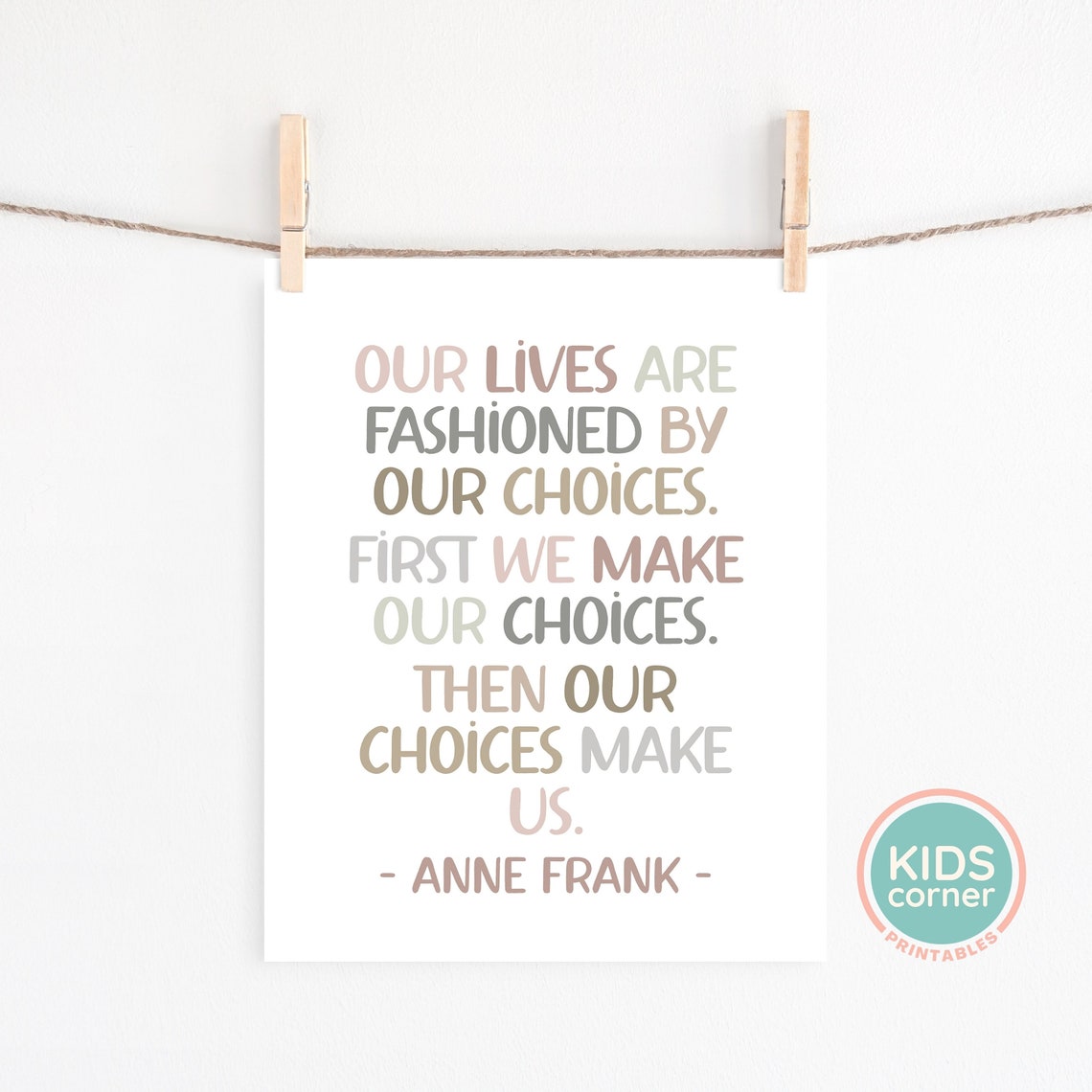 Anne Frank Our Lives Choices Quote Poster Earth Tone Typography - Image 3