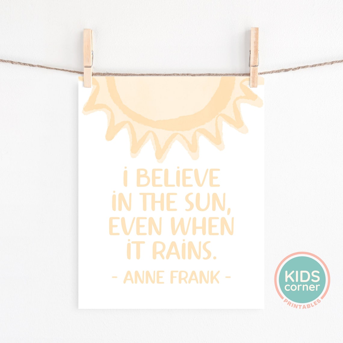 Anne Frank I Believe In The Sun Quote Poster Peach Kids Decor - Image 3