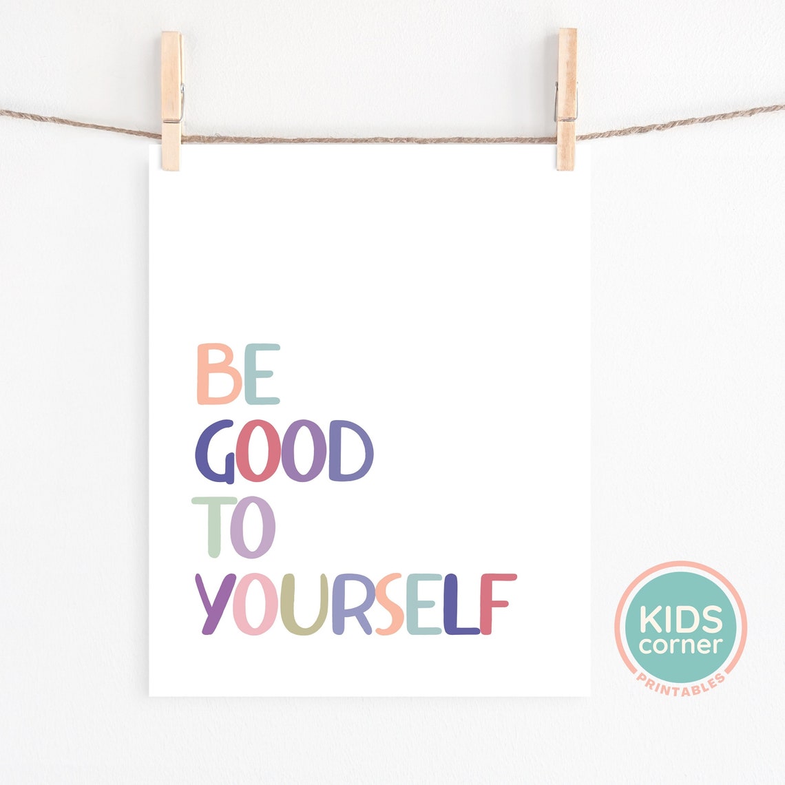 Be Good To Yourself Colorful Lettering Inspirational Quote Poster - Image 2