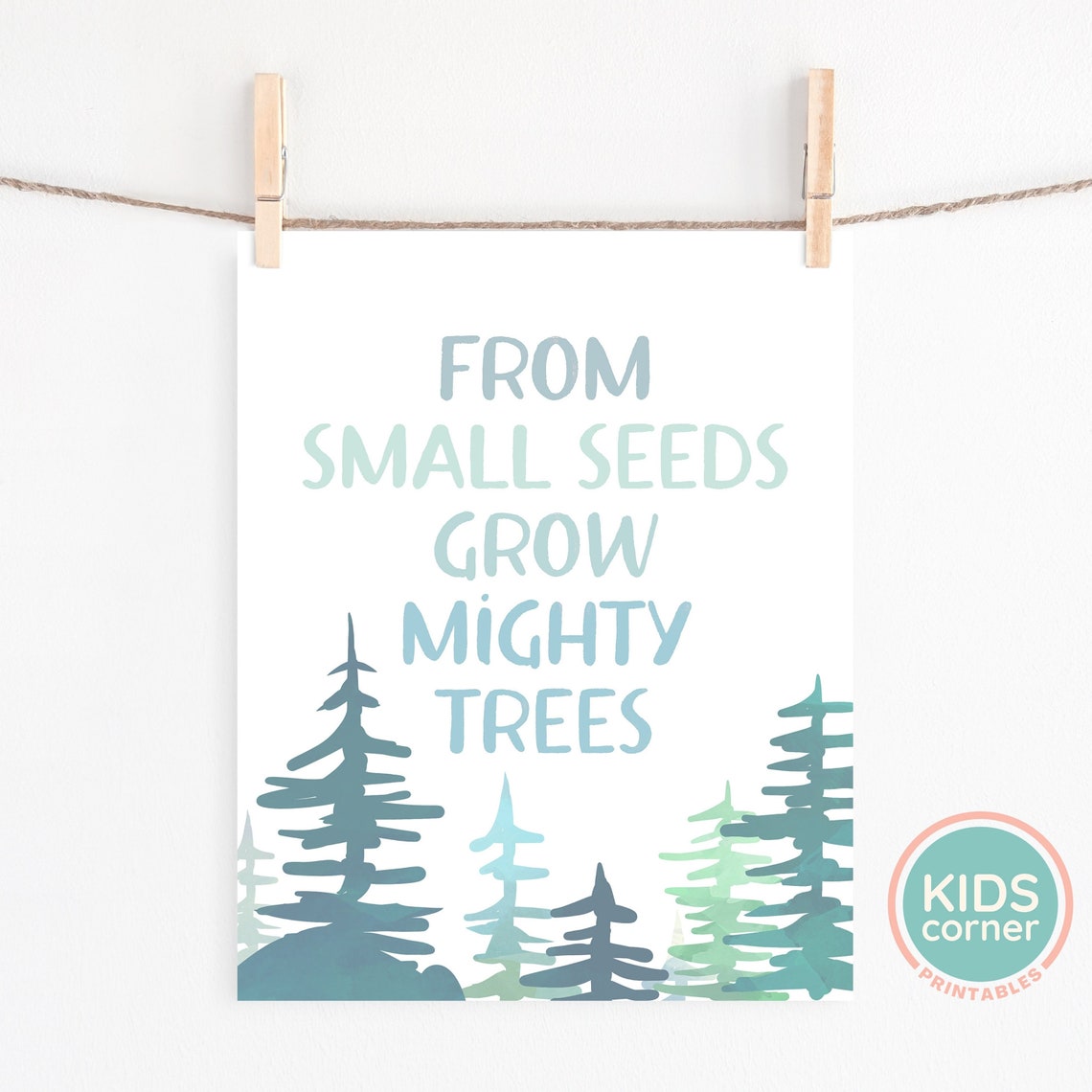 From Small Seeds Grow Mighty Trees Watercolor Forest Nursery Poster - Image 2