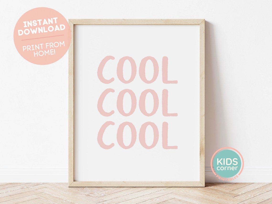 Cool Cool Cool Pink Repeating Fun Typography Kids Room Wall Poster