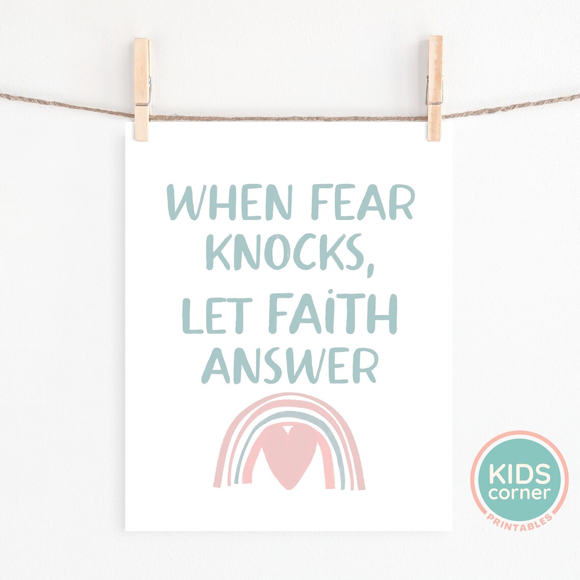 When Fear Knocks Let Faith Answer Rainbow Arch Teal Lettering Quote Poster - Image 2