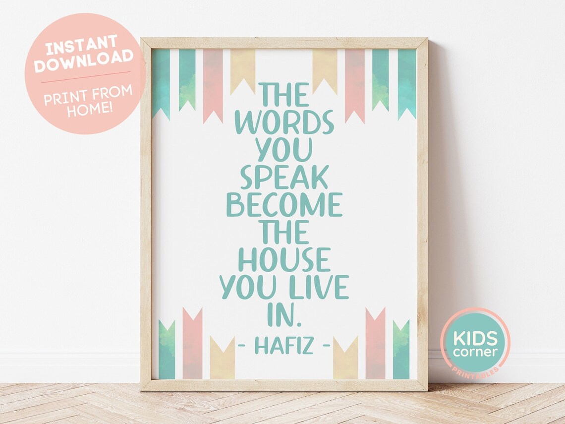 The Words You Speak Become The House You Live In Hafiz Poster
