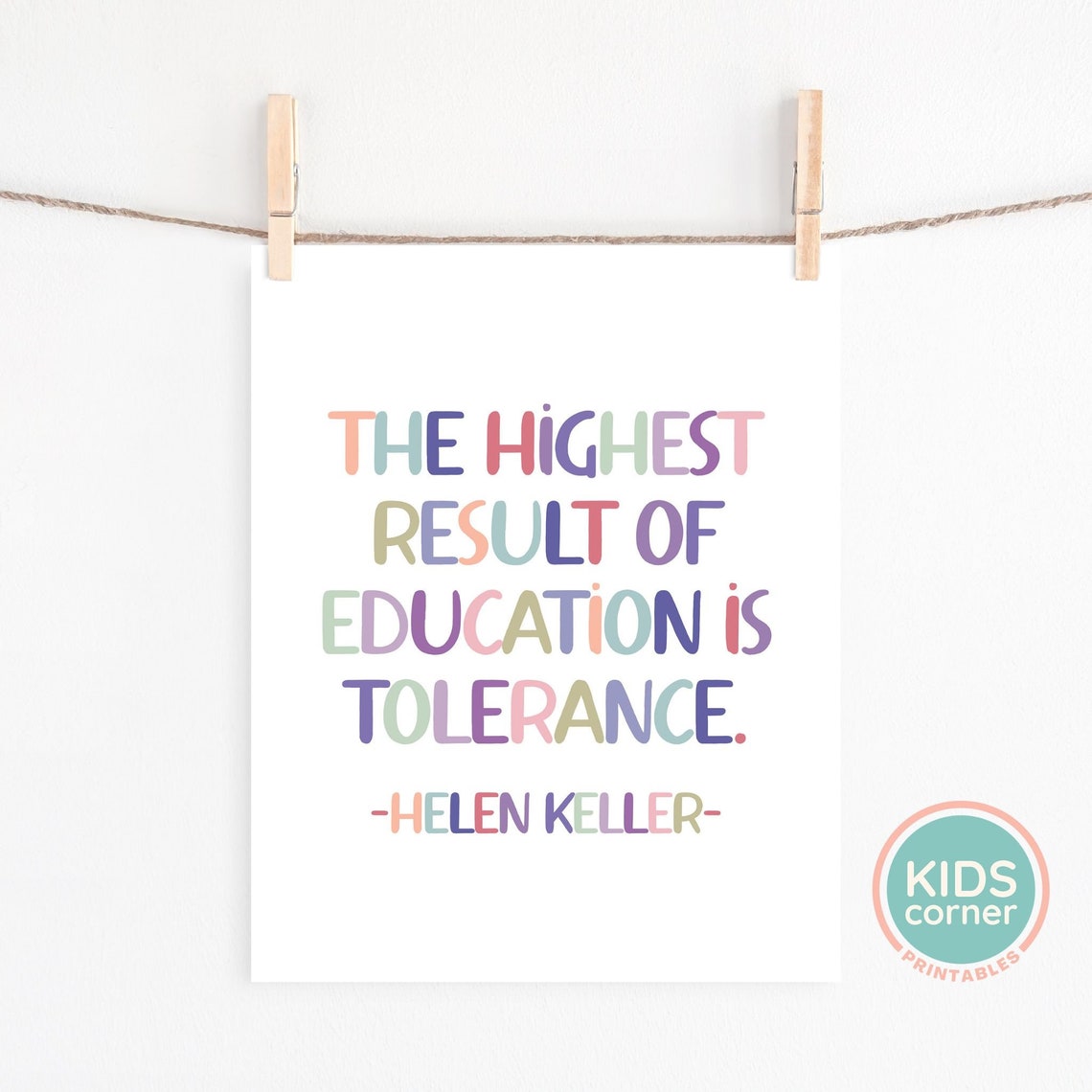 The Highest Result Of Education Is Tolerance Helen Keller Poster - Image 2