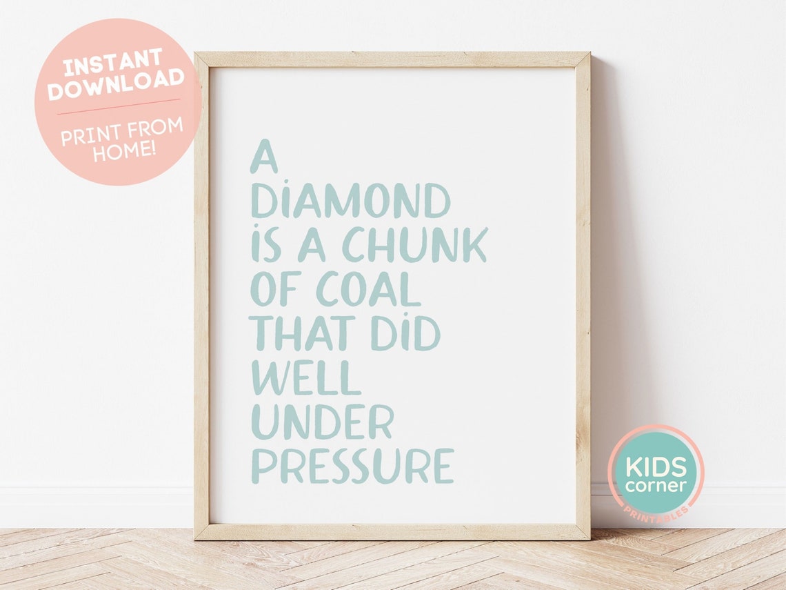 A Diamond Is a Chunk of Coal That Did Well Mint Motivation Poster