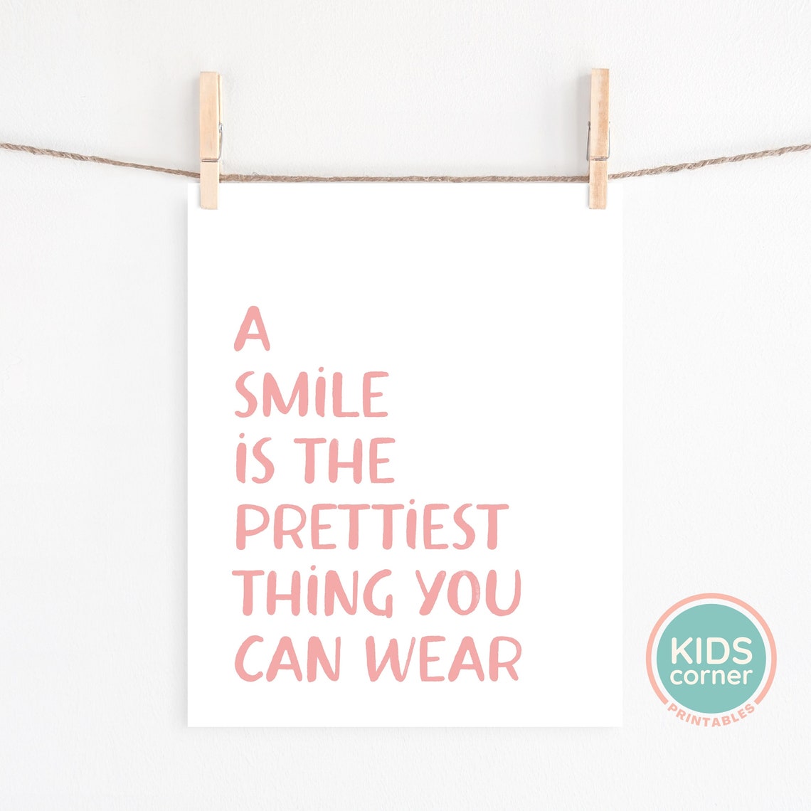 A Smile Is The Prettiest Thing You Can Wear Pink Lettering Poster - Image 2