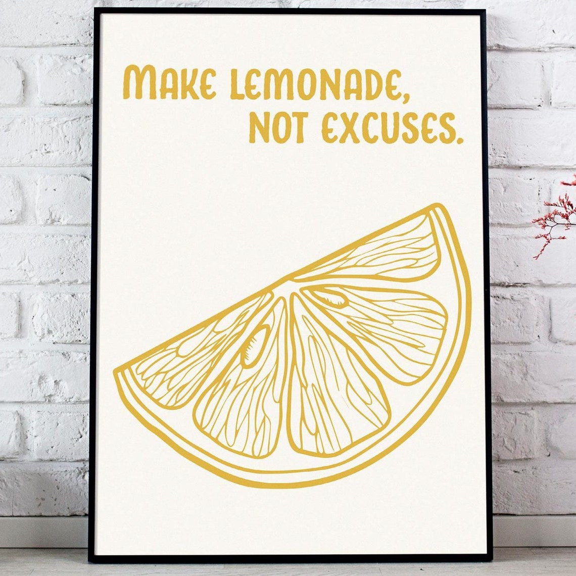 Make Lemonade Not Excuses Poster Lemon Slice Minimalist Quote Decor - Image 3