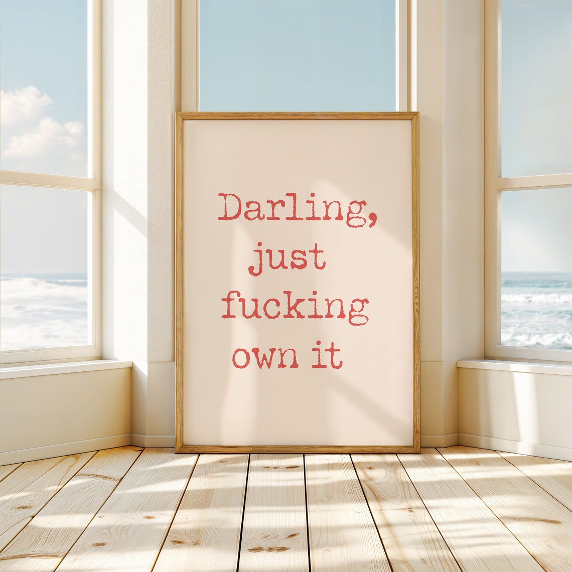 Darling Just Fucking Own It Bold Red Typewriter Quote Poster - Image 3