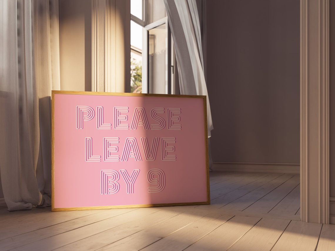 Please Leave by 9 Neon Tube Lettering on Pink Horizontal Poster - Image 3