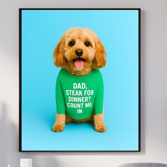 Cavapoo Dad Steak Dinner Funny Dog Wall Art Green Sweater Pet Lover Gift