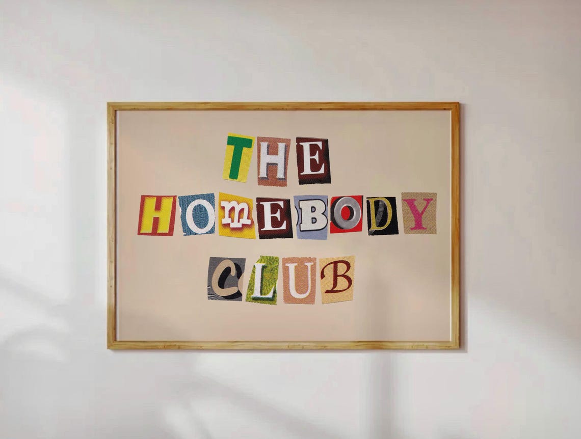 The Homebody Club Ransom Note Collage Letters Quote Wall Poster