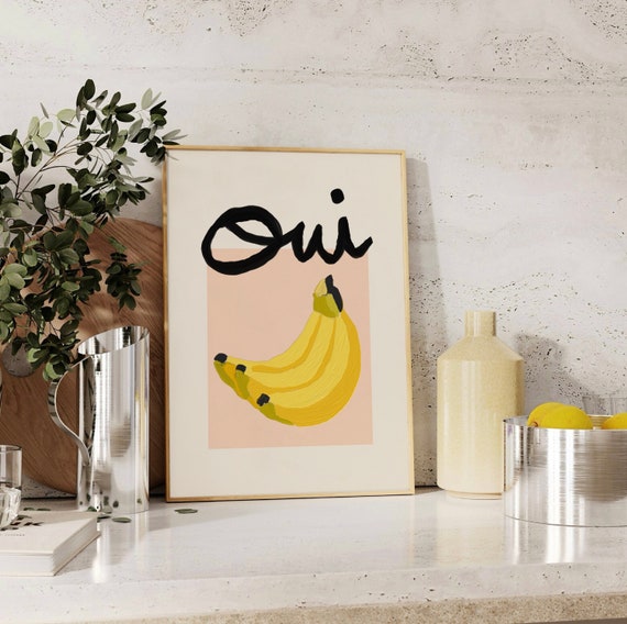 Oui Art Print Banana Retro Food Wall Art Modern French Poster Retro Eclectic Print Oui Quote Typography Kitchen Fruit Wall Decor