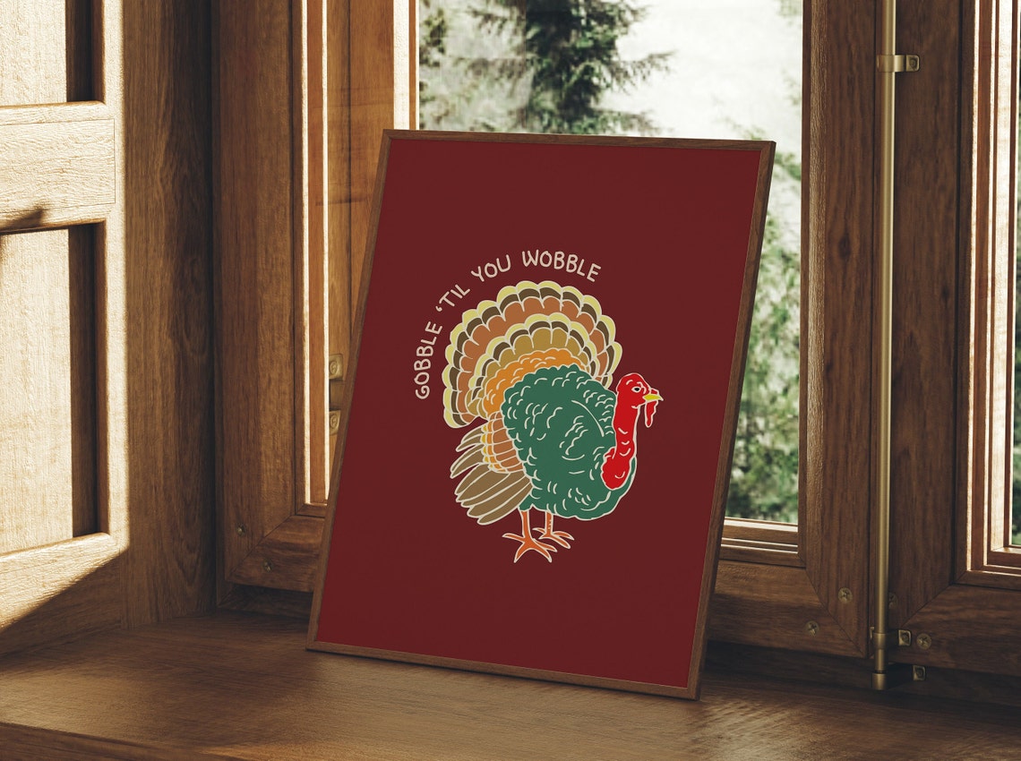 Gobble Til You Wobble Colorful Turkey Thanksgiving Maroon Poster - Image 2