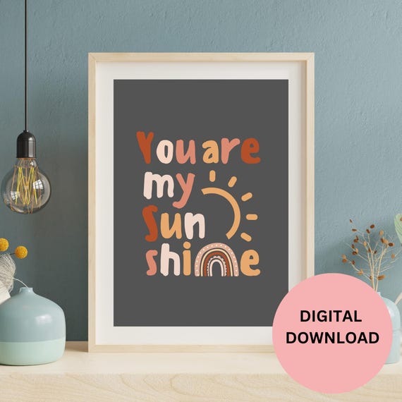 You Are My Sunshine Print Rainbow Nursery Decor Wall Art Kids Room Decor Song Lyrics Quote Print Neutral