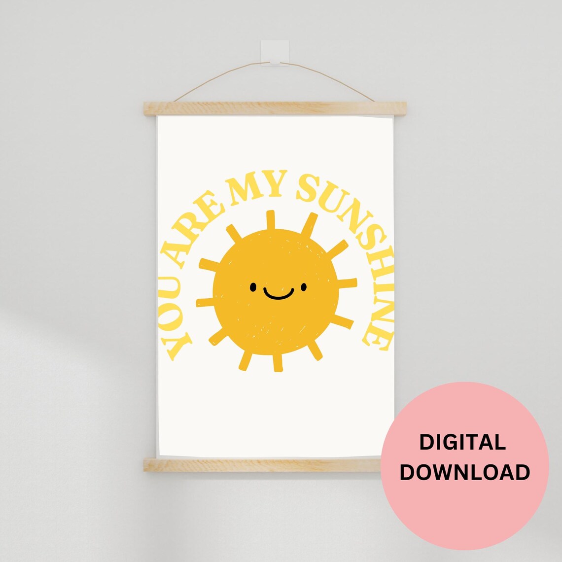 You Are My Sunshine Big Yellow Smiling Sun Cheerful Kids Nursery Poster - Image 3