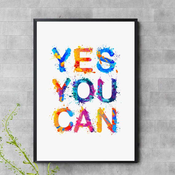 Color Splash Yes You Can Motivational Quote Wall Art Modern Poster