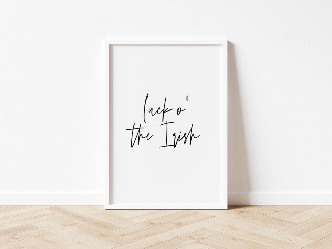Luck O The Irish Handwritten Script Minimalist Irish Wall Art - Image 3