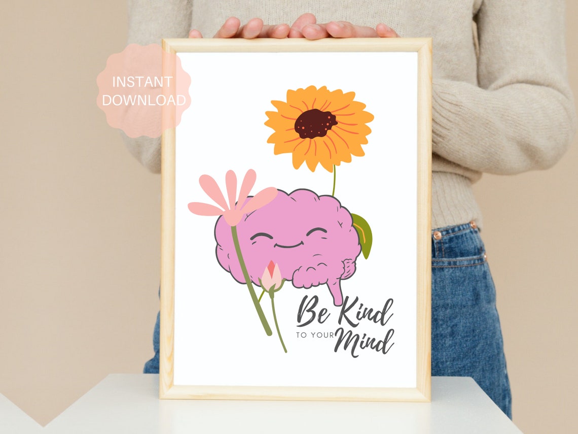 Be Kind To Your Mind Cute Brain Floral Mental Wellness Poster