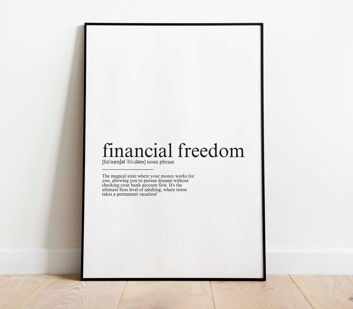 Financial Freedom Definition Poster, Motivational Quote