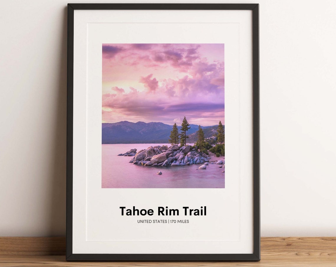 Tahoe Rim Trail Print Tahoe Rim Trail Poster Tahoe Trail Map Hiking Usa Poster United States Hiking Print Nevada Print California