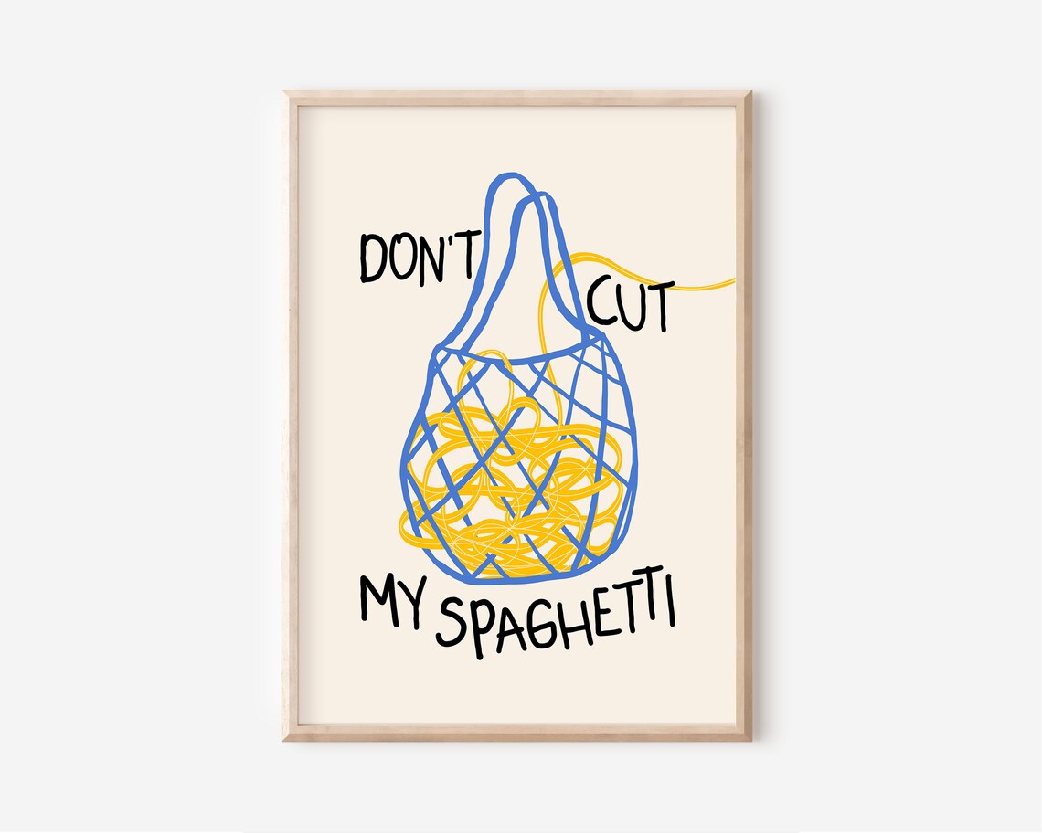 Don't Cut My Spaghetti Funny Blue Grocery Bag Pasta Quote Poster - Image 2