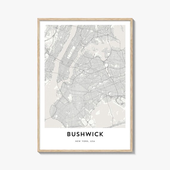 Bushwick New York USA Minimalist Neighborhood Map Art Poster